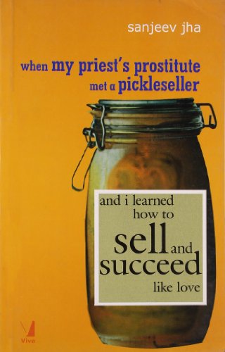 9788176496315: When My Priest's Prostitute Met a Pickleseller