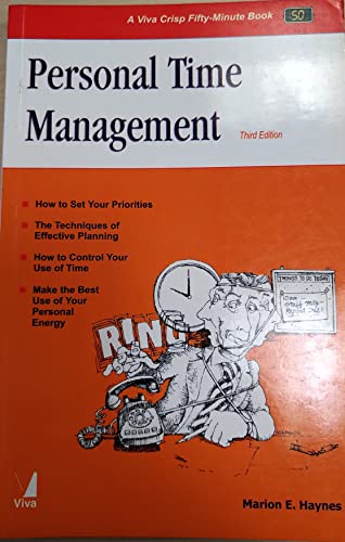 Personal Time Management, Third Edition (Series: A Viva Crisp Fifty-Minute Book)