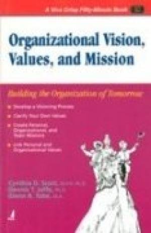 Stock image for Organizational Vision, Values, and Mission for sale by Majestic Books