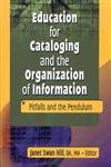 Stock image for Education for Cataloging and the Org.of Information for sale by dsmbooks