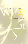 Stock image for Mathematical Sorcery: Revealing the Secrets of Numbers for sale by dsmbooks