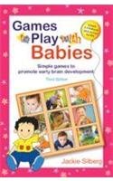 Beispielbild fr Games to Play with Babies: Simple Games to Promote Early Brain Development zum Verkauf von medimops