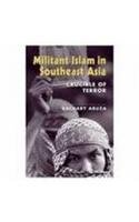 Stock image for Militant Islam in Southeast Asia : Crucible of Terror for sale by Vedams eBooks (P) Ltd