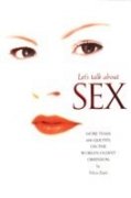 Let's Talk About Sex: More Than 600 Quotes on the World - Felicia Zopol