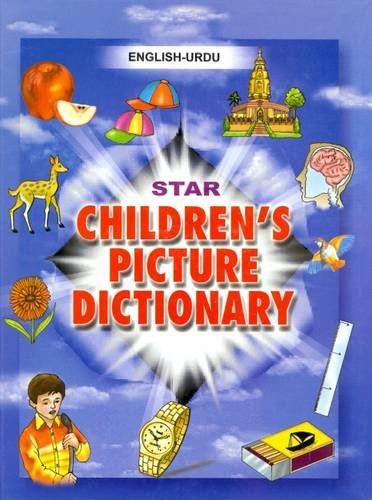 9788176501699: Star Children's Picture Dictionary: English-Urdu - Script and Roman - Classified - With English Index