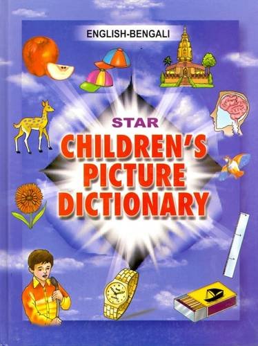 9788176502122: Star Children's Picture Dictionary: English-Bengali - Script and Roman - Classified