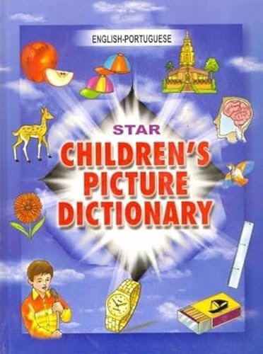 Stock image for Star Children*s Picture Dictionary: English-Portuguese - Classified for sale by Mispah books