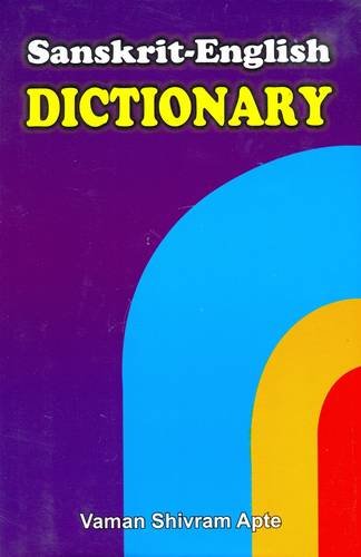 Sanskrit-English Dictionary (English and Sanskrit Edition) (9788176503662) by Apte, Vaman Shivaram