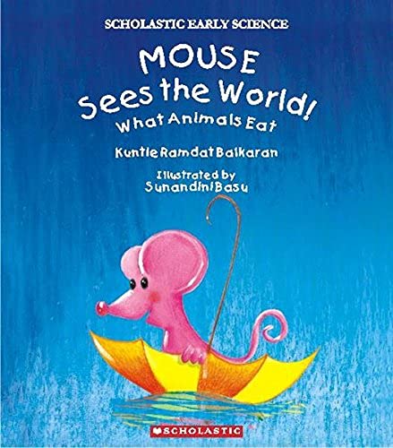 Stock image for Mouse Sees The World ! What Animals Eat for sale by Majestic Books