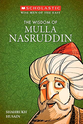 Beispielbild fr The Wisdom Of Mulla Nasruddin (Classic) [Paperback] [Jan 01, 2006] Shahrukh Husain zum Verkauf von SecondSale