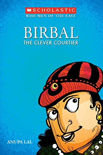 9788176558150: THE WISE MEN OF THE EAST: BIRBAL THE CLEVER COURTIER