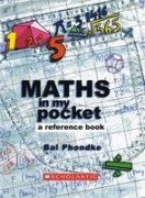 Maths in my pocket a reference book (9788176558198) by Bal Phondke