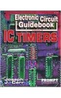 Electronic Circuit Ic Timers Guide Book Vol. II (9788176564342) by Joseph, J. Car