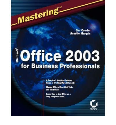 Stock image for Mastering Microsoft Office 2003 for Business Professionals for sale by dsmbooks
