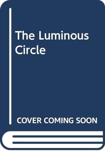 Imagen de archivo de The Luminous Circle a la venta por Shalimar Books