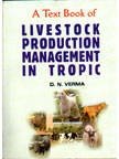 9788176631976: A Textbook of Livestock Production Management in Tropic