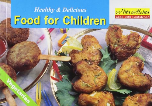 Beispielbild fr Healthy and Delicious Food For Children zum Verkauf von PBShop.store US