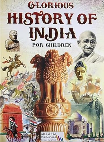 Beispielbild fr Glorious History of India for Children with Colour Illustrations zum Verkauf von Your Online Bookstore