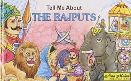 Beispielbild fr Tell Me about the Rajputs zum Verkauf von Books Puddle