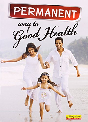 Stock image for Permanent Way to Good Health for sale by medimops