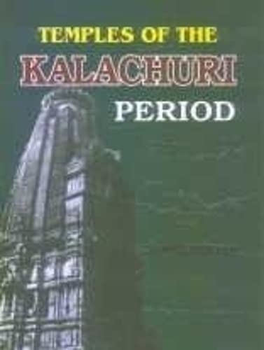 9788177020540: Temples of the Kalachuri Period