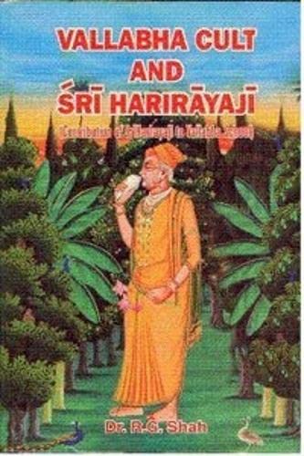 Stock image for Vallabha Cult and Sri Harirayaji (Contribution of SriHarirayaji to Vallabha School) for sale by Books in my Basket