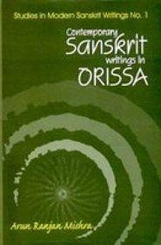 Stock image for Contemporary Sanskrit Writings in Orissa for sale by Vedams eBooks (P) Ltd