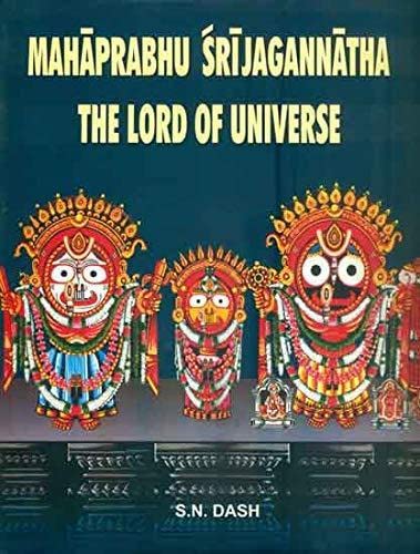 Imagen de archivo de Mahaprabhu Srijagannatha: Lord of the Universe a la venta por dsmbooks