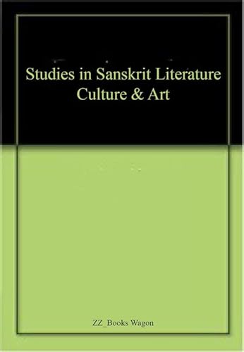 Stock image for Studies in Sanskrit Literature Culture and Art for sale by Books in my Basket