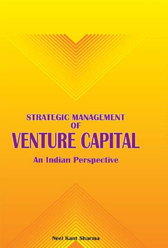 9788177080216: Strategic Management of Venture Capital: An Indian Perspective