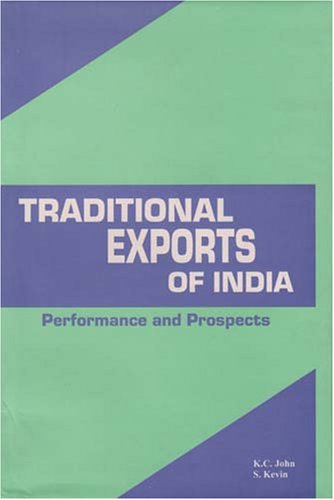 9788177080629: Traditional Exports of India: Performance and Prospects