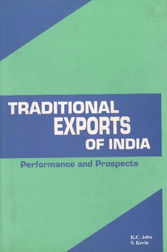 9788177080629: Traditional Exports of India: Performance & Prospects