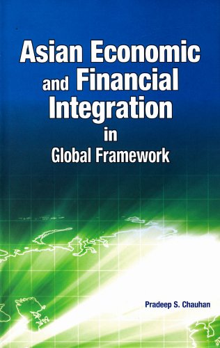 Stock image for Asian Economic and Financial Integration in Global Framework for sale by ThriftBooks-Atlanta