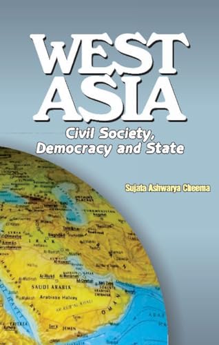 9788177082289: West Asia: Civil Society, Democracy and State