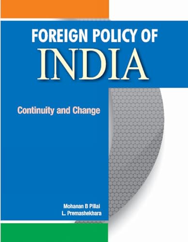 9788177082432: Foreign Policy of India: Continuity & Change