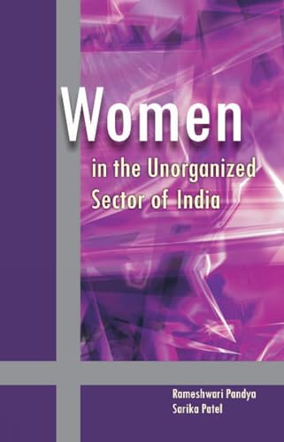 Stock image for Women in the Unorganized Sector of India for sale by Books Puddle