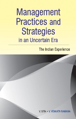 9788177083279: Management Practices & Strategies in an Uncertain Era: The Indian Experience