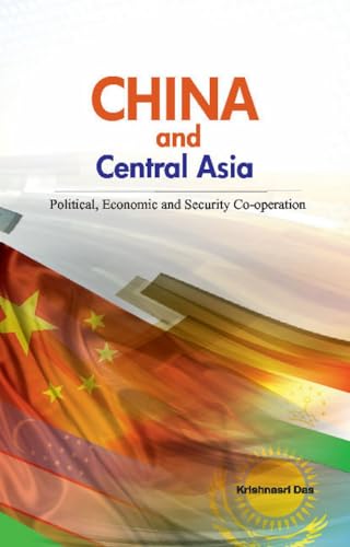 Stock image for China and Central Asia Political, Economic and Security Co-operation for sale by Daedalus Books