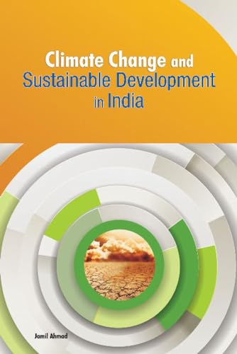 Beispielbild fr Climate Change and Sustainable Development in India zum Verkauf von Books Puddle