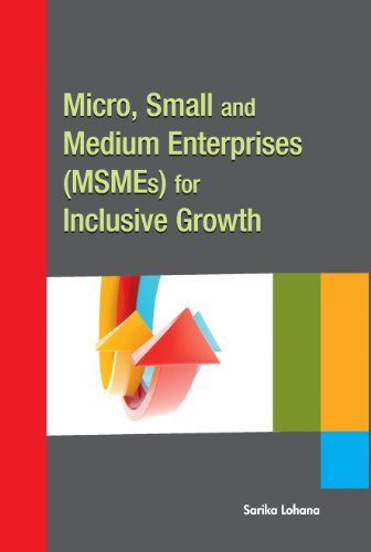 9788177083729: Micro, Small and Medium Enterprises (MSMEs) for Inclusive Growth
