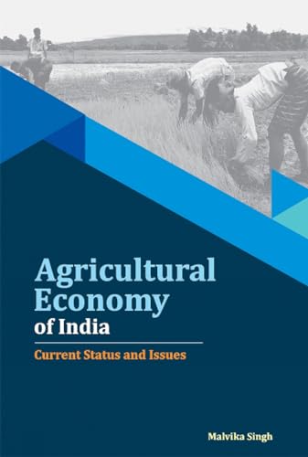 9788177084429: Agricultural Economy of India: Current Status and Issues