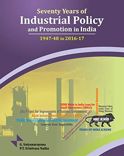 Stock image for Seventy Years of Industrial Policy and Promotion in India for sale by Books Puddle