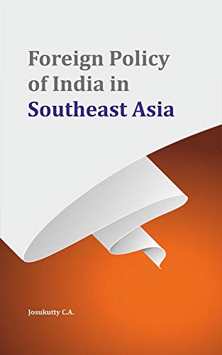 Imagen de archivo de Foreign Policy of India in Southeast Asia a la venta por ThriftBooks-Dallas