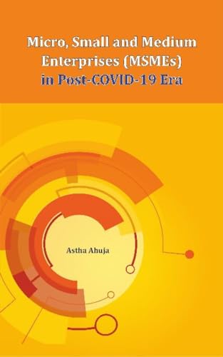 Stock image for Micro Small and Medium Enterprises (MSMEs) in Post Covid-19 Era for sale by Books Puddle