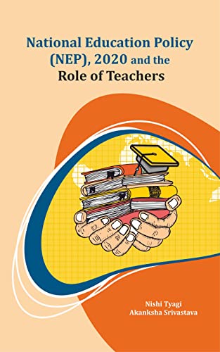 Beispielbild fr National Education Policy (NEP), 2020 and the Role of Teachers zum Verkauf von Blackwell's