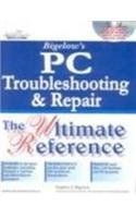 Stock image for Bigelow?S Pc Troubleshootings & Repair : The Ultimate Reference W/Cd for sale by dsmbooks