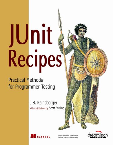 JUnit Recipes Practical Methods for Programmer Testing 2005 Edition (9788177226171) by J.B. Rainsberger