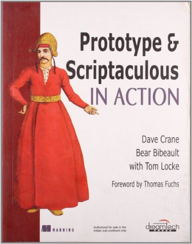 Stock image for Prototype & Scriptaculous in Action for sale by Majestic Books