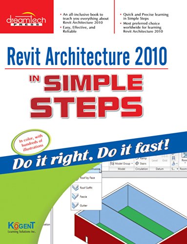 Stock image for REVIT ARCHITECTURE 2010 IN SIMPLE STEPS for sale by Kanic Books