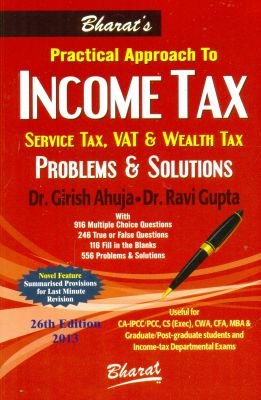 Imagen de archivo de Practical Approach to Income Tax Service Tax, VAT & Wealth Tax a la venta por Books Puddle